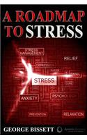 Roadmap To Stress
