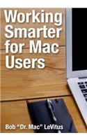 Working Smarter for Mac Users