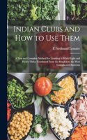 Indian Clubs and how to use Them