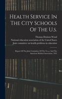 Health Service In The City Schools Of The U.s.