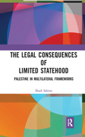 Legal Consequences of Limited Statehood