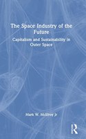 The Space Industry of the Future