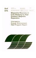 Magnetite Recovery in Coal Washing by High Gradient Magnetic Separation