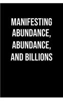 Manifesting Abundance Abundance And Billions