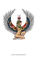 Ancient Mythology Notebook: Egyptian Goddess Queen Isis Notebook