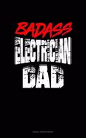 Badass Electrician Dad: Cornell Notes Notebook(1784 Cornell Notes Notebook)