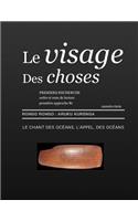 Le Visage Des Choses Numéro Trois