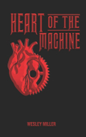 Heart of the Machine