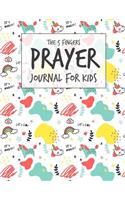 The 5 Fingers Prayer Journal for Kids