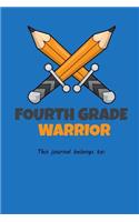 Fourth Grade Warrior This journal belongs to