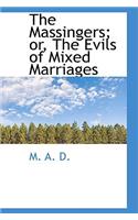 The Massingers; Or, the Evils of Mixed Marriages