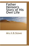 Father Henson's Story of His Own Life