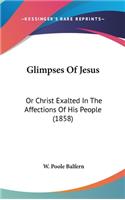 Glimpses of Jesus