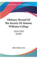 Obituary Record Of The Society Of Alumni, Williams College