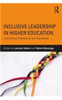 Inclusive Leadership in Higher Education