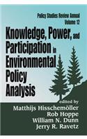 Knowledge, Power, and Participation in Environmental Policy Analysis