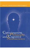 Consciousness in Philosophy and Cognitive Neuroscience