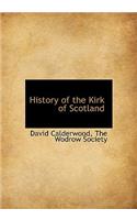 History of the Kirk of Scotland