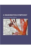A Washington Symphony
