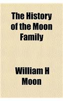 The History of the Moon Family