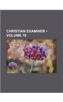 Christian Examiner (Volume 78)