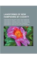 Landforms of New Hampshire by County