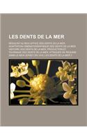Les Dents de La Mer: Resultat Au Box-Office Des Dents de La Mer, Adaptation Cinematographique Des Dents de La Mer, Histoire Des Dents de La Mer, Production Et Tournage D(French)