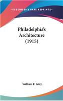 Philadelphia's Architecture (1915)