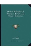Mystical Philosophy of Principles, Heavens, and Creative Hierarchies