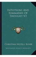 Intuitions and Summaries of Thought V2