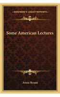 Some American Lectures: (English)