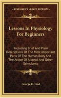Lessons in Physiology for Beginners