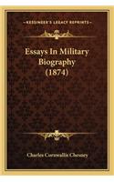 Essays in Military Biography (1874)