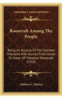 Roosevelt Among the People