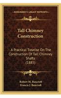 Tall Chimney Construction