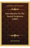 Introduction To The Sacred Scriptures (1889)