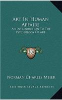 Art In Human Affairs