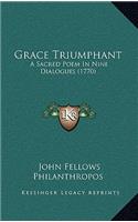 Grace Triumphant