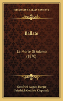 Ballate: La Morte Di Adamo (1870)