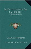 La Philosophie de La Liberte