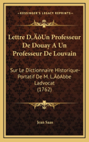 Lettre D'Un Professeur De Douay A Un Professeur De Louvain