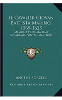 Il Cavalier Giovan Battista Marino, 1569-1625
