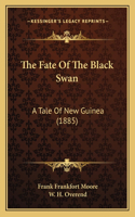 Fate Of The Black Swan