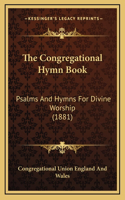 The Congregational Hymn Book