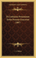 De Confusione Pronominum Tertiae Personae Graecorum (1867)