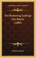 Der Romerzug Ludwigs Des Baiern (1886)
