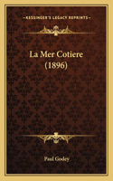 Mer Cotiere (1896)