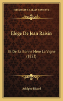 Eloge De Jean Raisin