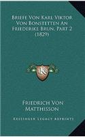 Briefe Von Karl Viktor Von Bonstetten An Friederike Brun, Part 2 (1829)