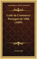 Code de Commerce Portugais de 1888 (1889)